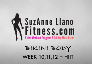 Bikini Body 12 Week Program: Week 10-12